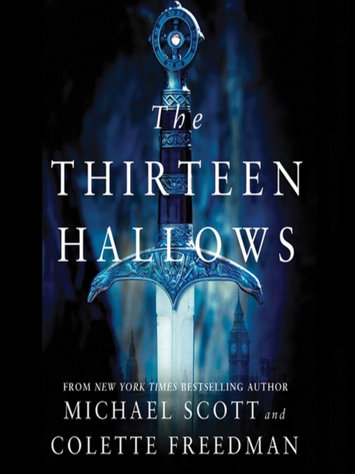 Title details for The Thirteen Hallows by Michael Scott - Available